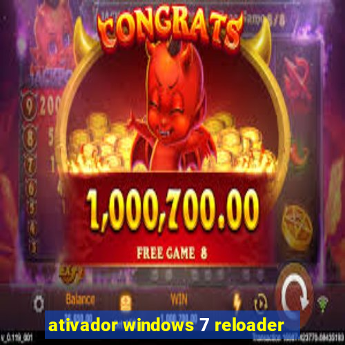 ativador windows 7 reloader