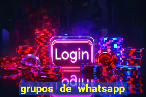 grupos de whatsapp de putaria