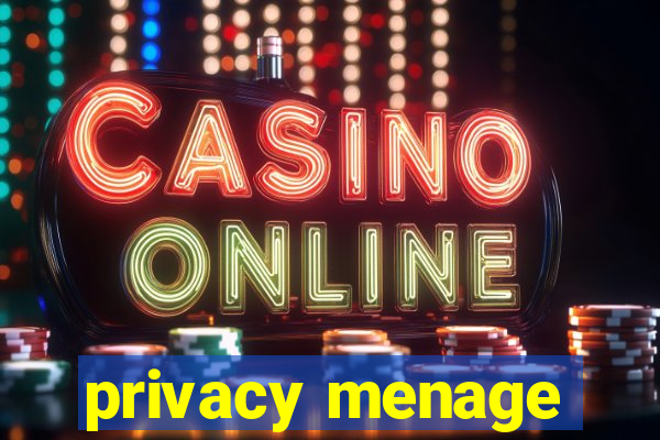 privacy menage