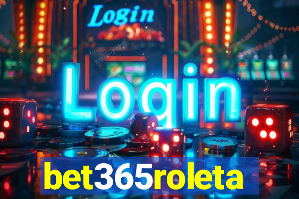 bet365roleta