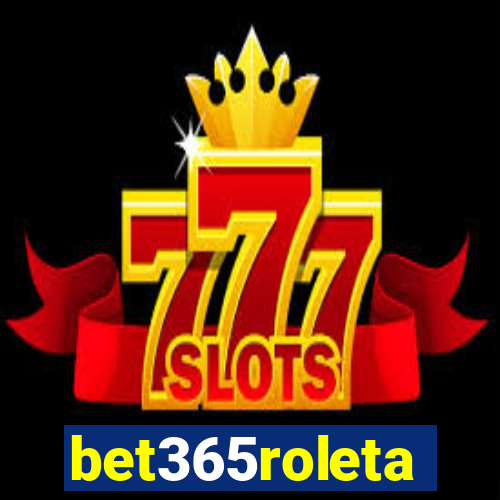 bet365roleta