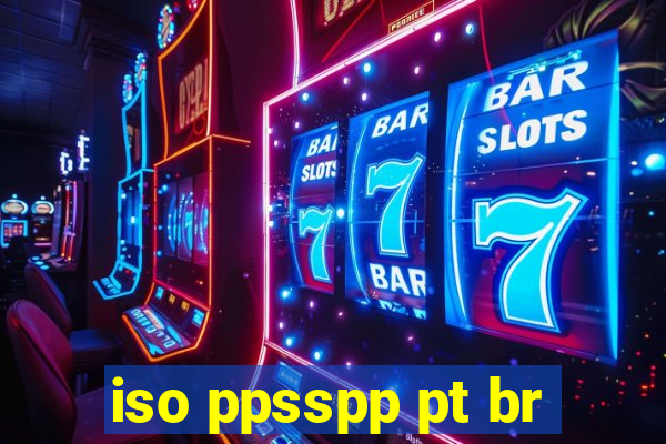 iso ppsspp pt br