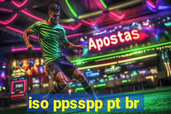 iso ppsspp pt br