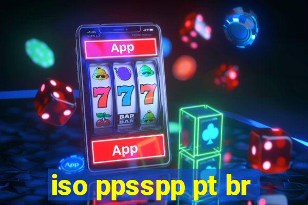 iso ppsspp pt br