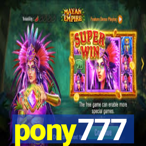pony777