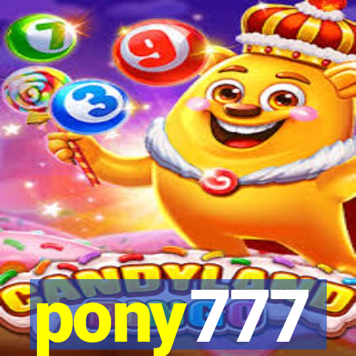 pony777