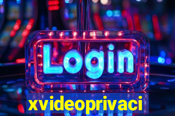 xvideoprivaci