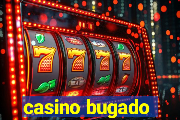 casino bugado