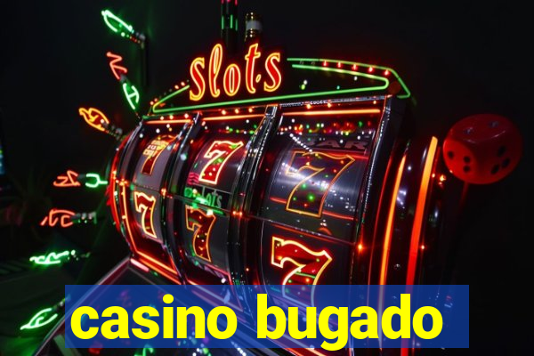 casino bugado