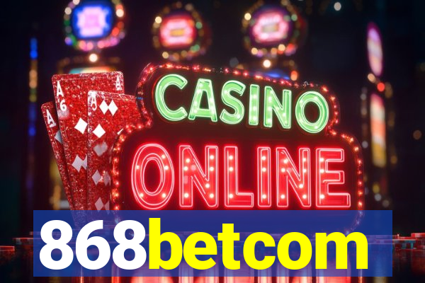 868betcom
