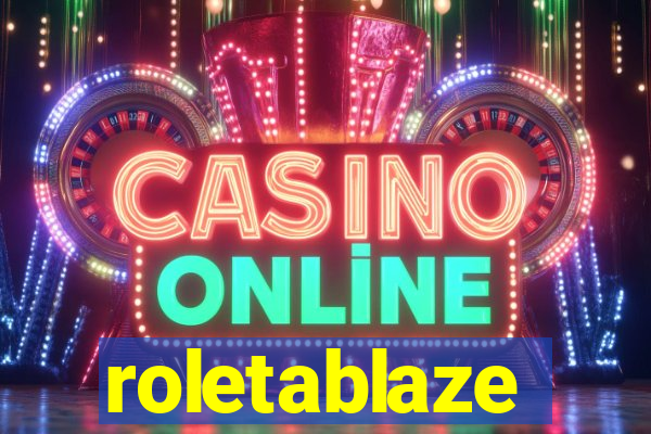 roletablaze