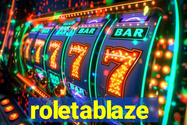roletablaze