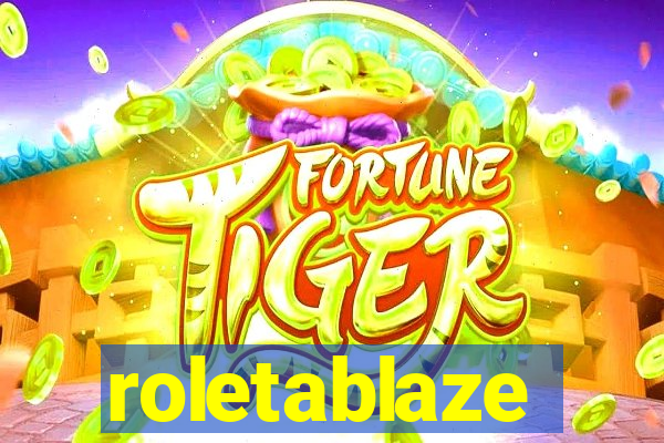 roletablaze