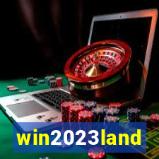 win2023land