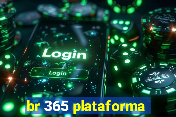 br 365 plataforma