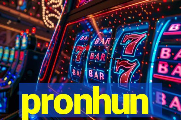 pronhun