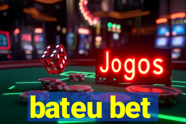 bateu bet