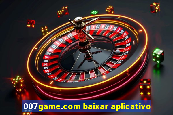 007game.com baixar aplicativo