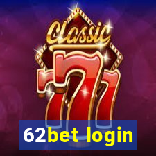 62bet login