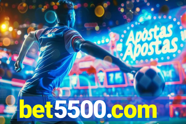 bet5500.com