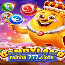 rainha 777.slots