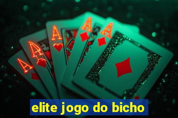 elite jogo do bicho