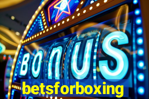 betsforboxing