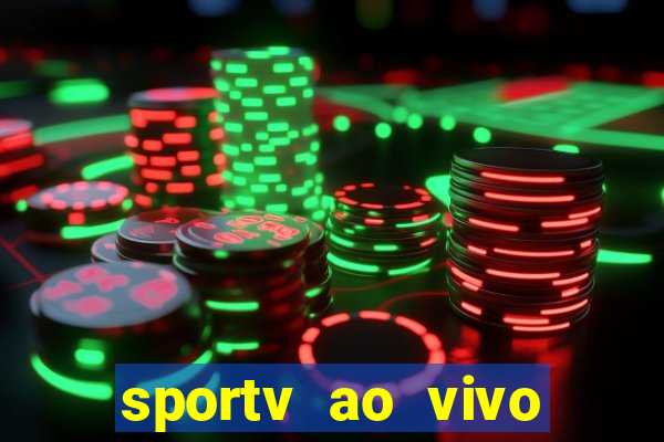 sportv ao vivo multi multicanal